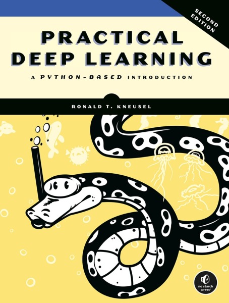 Practical Deep Learning; A Python-Based Introduction, 2nd Edition