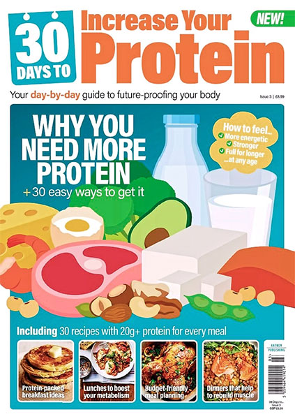 30 Days to Increase Your Protein – Issue 3 2025