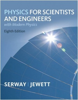 Physics for Scientists and Engineers With Modern Physics, 8th edition