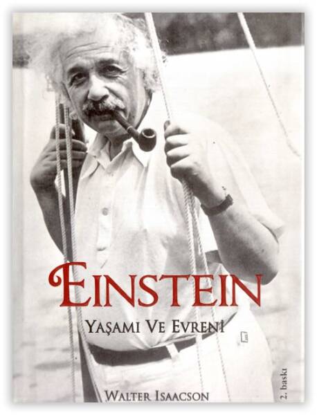 Einstein Yaşamı ve Evreni - Walter Isaacson