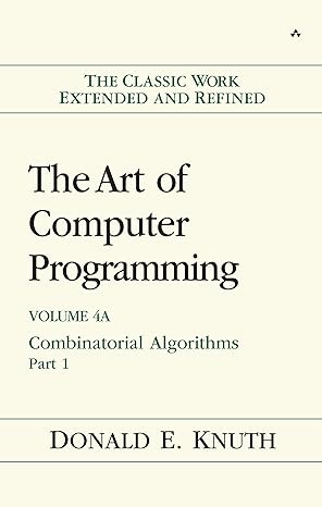 Art of Computer Programming, Volume 4A, The: Combinatorial Algorithms, Part 1