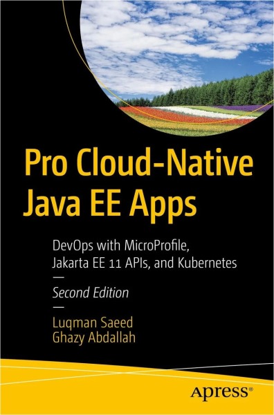 Pro Cloud Native Java EE Apps, 2nd Edition